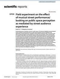 Field Experiment on the Effect of Musical Street Performance/busking on Public Space Perception as Mediated by Street Audience Experience