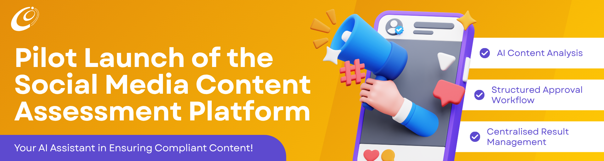 Pilot Launch of the Social Media Content Assessment Platform Pilot Launch of the Social Media Content Assessment Platform