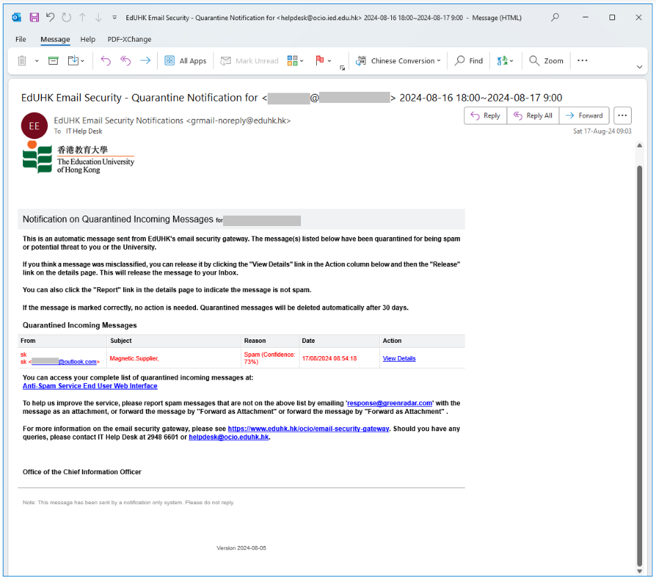 A typical notification email sent to users on a daily basis.  The email contains a list of email messages quarantined by the Antispam system.  Through the email, user can view the content of the email.  If necessary, user can click on ‘Release’ to send the quarantined message to his/her own mailbox.