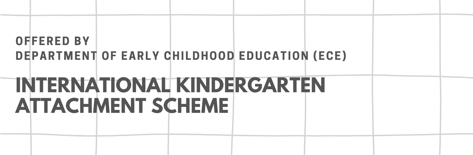 ECE international kindergarten attachment